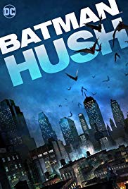 Batman Hush (2019) Batman Hush (2019)
