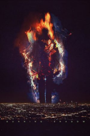Burning Shadow (2018) เงา ไฟระบำเปลื้องผ้า Burning Shadow (2018) เงา ไฟระบำเปลื้องผ้า