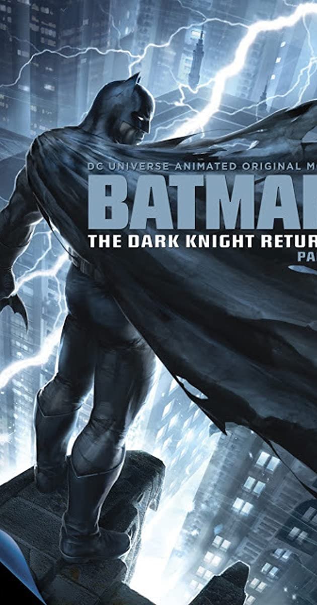 Batman: The Dark Knight Returns, Part 1 (2012): แบทแมน ศึกอัศวินคืนรัง 1