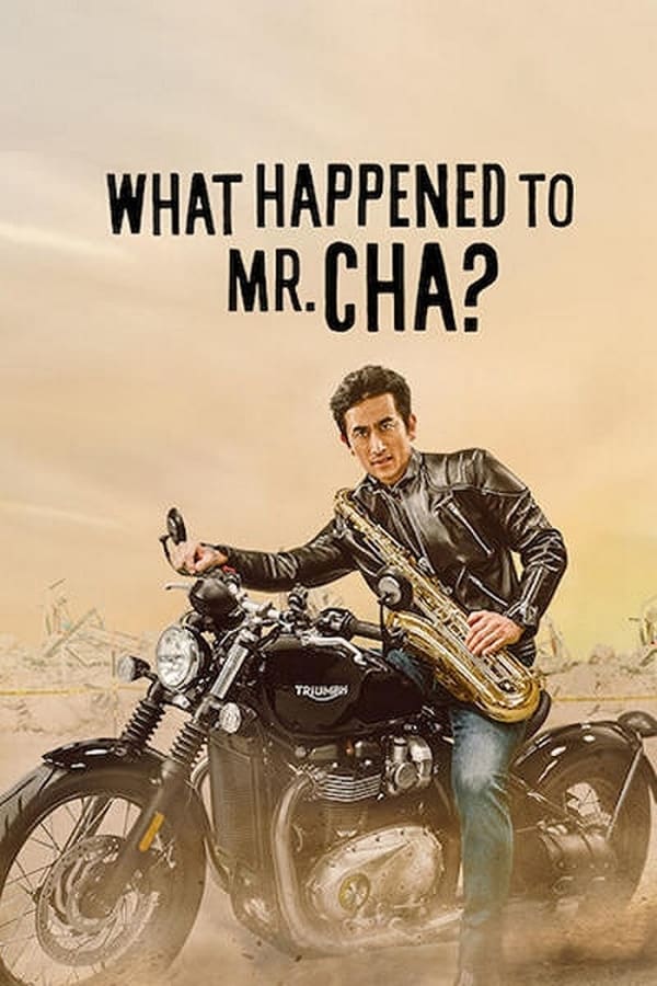 What Happened to Mr. Cha? | Netflix (2021) ชาอินพโย สุภาพบุรุษสุดขั้ว