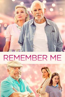 REMEMBER ME (2019) จากนี้… มี เราตลอดไป [ซับไทย]