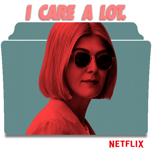I Care A Lot (2021) ห่วง…แต่หวังฮุบ