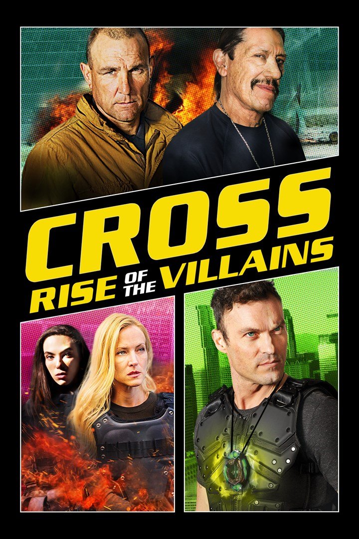 Cross Rise of the Villains (2019)