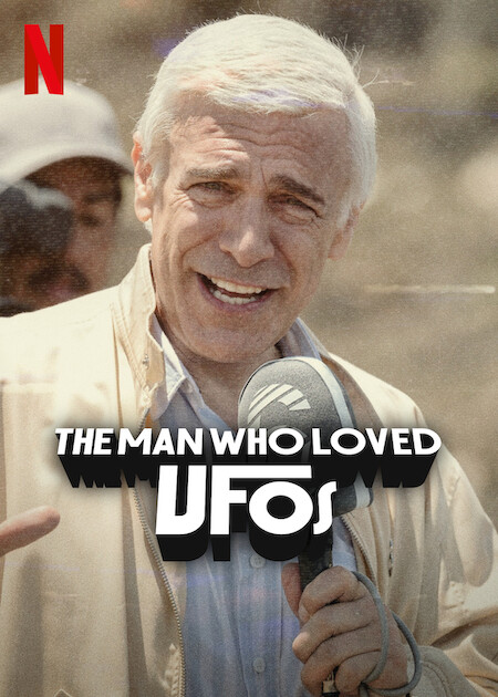 The Man Who Loved UFOs ชายผู้คลั่งไคล้ยูเอฟโอ (2024) The Man Who Loved UFOs ชายผู้คลั่งไคล้ยูเอฟโอ (2024)