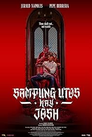 Sampung Utos Kay Josh (2025) ฉีกบัญญัติ แหวกศรัทธา Sampung Utos Kay Josh (2025) ฉีกบัญญัติ แหวกศรัทธา