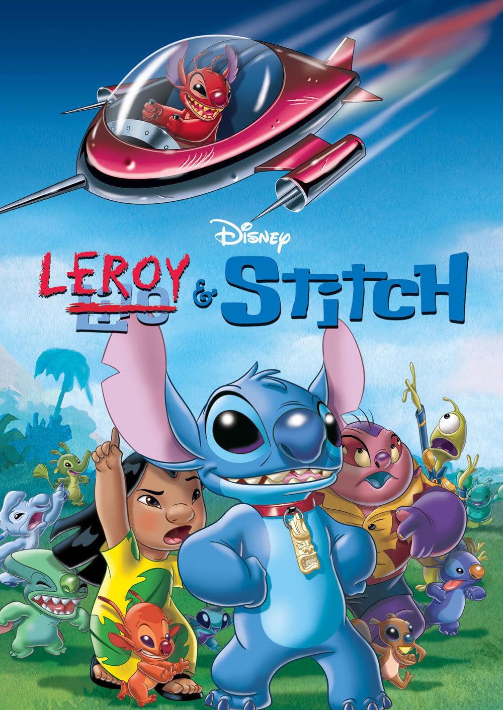Leroy & Stitch (2006) ลีลอดย์ แอน สติทช์ Leroy & Stitch (2006) ลีลอดย์ แอน สติทช์